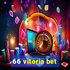 66 vitoria bet